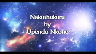 Nakushukuru by Upendo Nkone