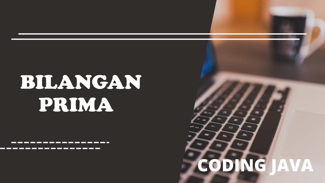 Program Java | Bilangan Prima #java - YouTube