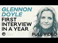 Glennon Doyle: Social Media, Hustle Culture, Intuition, Her Body & Parents Relationship | Podcast