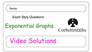 Exponential Graphs Answers - Corbettmaths