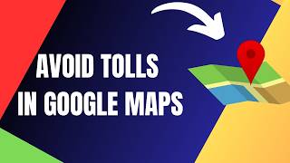 Google Maps How To Avoid Tolls (2026)