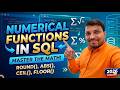 13 Numeric Functions in SQL | Number Functions | Floor | Round | Ceiling | Abs | Square | Sqrt