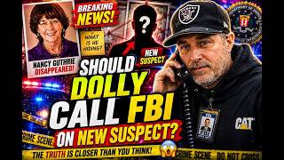🔥BREAKING🔥 SHOULD DOLLY CALL FBI ABOUT NEW SUSPECT IN NANCY GUTHRIE CASE
