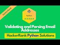 HackerRank Validating and Parsing Email Addresses problem solution in Python | Python solutions