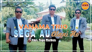 Vanama Trio  Sega Au Alani Ho Cipt Togu Marbun  Lagu Batak Terbaru 2022
