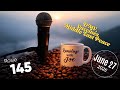 Ramblings with Joe 145