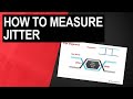 How to Measure Jitter