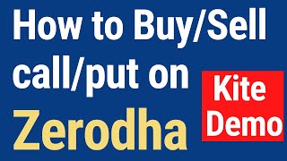 Zerodha Options Trading: How to Buy Options in Zerodha(2024) | How to buy and sell call/put in KITE
