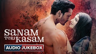 Sanam Teri Kasam Full Audio Jukebox | Best Romantic Album | #sanamterikasamsongs @SIDMUSICVIBES |