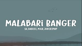 മലബാരി ബംഗർ (വരികൾ) - എസ്എ, ദബ്‌സി, എംഎച്ച്ആർ, ജോക്കർ