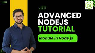 Nodejs Tutorial 18: Modules in Node.js | Advanced Nodejs