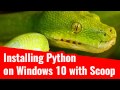 Installing Python on Windows 10 with Scoop (apt-get) in 3 Minutes