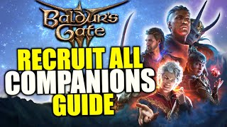 Baldur's Gate 3: ALL Companions Locations and How To Recruit (Find ALL 10 Party Members)