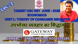 UGC NET JUNE 2025 ECONOMICS - LEC 1 | THEORY OF CONSUMER BEHAVIOR | उपभोक्ता व्यवहार का सिद्धांत