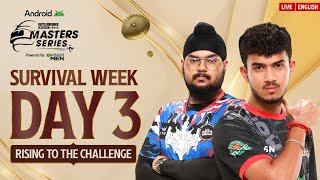 [ENGLISH] 2024 Android BGMS Season -3 | Rising to the challenge | Survival Week - Day 3