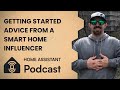 Jimmy’s advice for getting started with a smart home | Home Assistant Podcast
