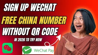New updated method to sign up WeChat without qr code WITH CHINISE NUMBER 2026