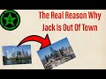 Achievement Hunter: The Real Reason Why Jack Is Out Of Town