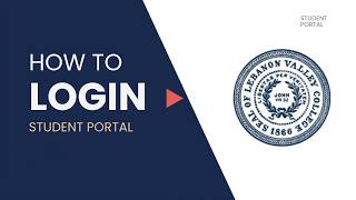How to Login to Lebanon Valley College Portal | Step-by-Step Student Guide
