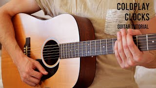 Coldplay - Clocks EASY Guitar Tutorial With Chords / Lyrics