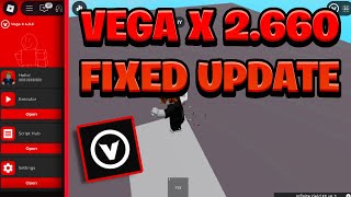 New Vega X Executor Fixed V2 666 Roblox Byfron Bypass Latest Updated