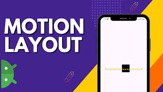 Motion Layout in Android Studio - Swipe animation in android - Create animation in android app