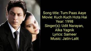 तुम पास आये Tum Paas Aaye Hindi Lyrics – Kuch Kuch Hota Hai