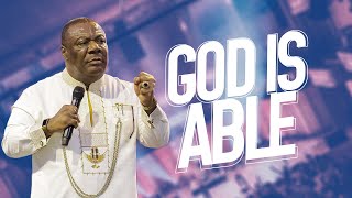 God Is Able | Archbishop Duncan-Williams | Classics