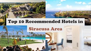 Top 10 Recommended Hotels In Siracusa Area | Luxury Hotels In Siracusa Area
