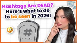 HASHTAGS ARE DEAD??? Here's what actually works now!