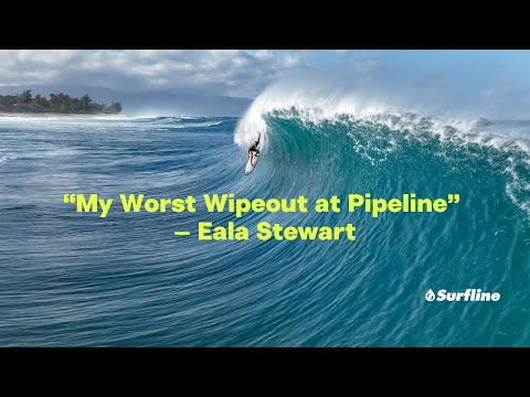 “My Worst Wipeout at Pipeline” — Eala Stewart