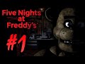 Primera vez :C - Five Nights at Freddy's #1