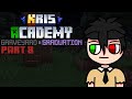 Saya Kena Teruskan Hidup (Kris Academy S3 Graveyard Graduation) (Part 7) Malaysia