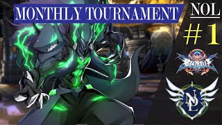 NOL Tournament: BBCF Monthly #1 ft. Xcaliburbladez, Killakobes, Icecool, Hyper, Play_guy and more!