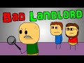 Bad Landlord