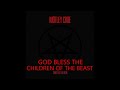 Mötley Crüe / God Bless the Children of the Beast ~ Helter Skelter (The Beatles cover)