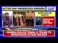 saif ali khan health update actor out of danger after surgery sources saif ali khan news today