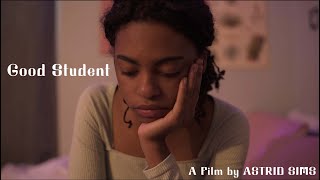 Good Student - Short Film by Astrid Sims