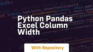 python pandas excel column width
