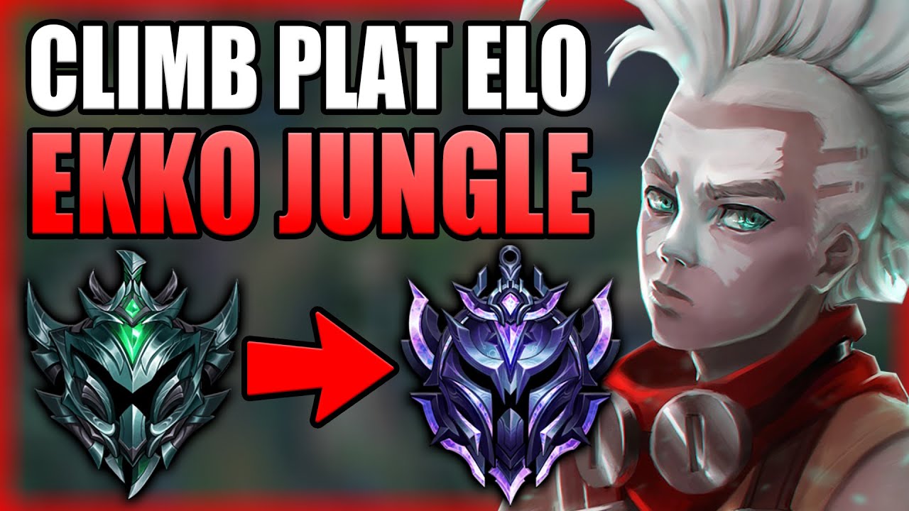 HOW TO PLAY EKKO JUNGLE & CLIMB OUT OF PLAT ELO! - Best Build/Runes S+ ...