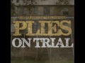 plies anything 4 my niggas on trial mixtape