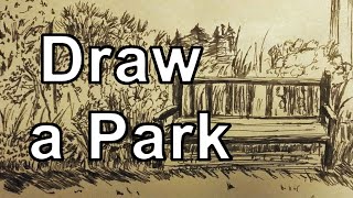 Drawing a Park Bench (Inktober #7)