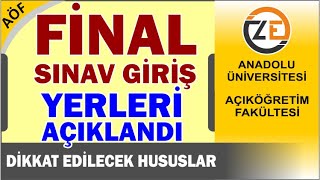 AÖF Final Sınav Giriş Belgesi ve Yerleri Açıklandı  Ocak 2023 Güz Dönemi Dikkat Edilecek Hususlar