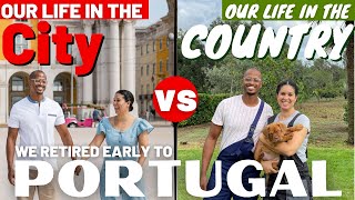 Portugal: City vs Country Living (We Left Lisbon for the Countryside - Which is Better?)