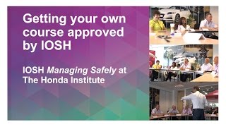 Delivering IOSH Managing Safely at the Honda Institute