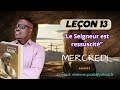 Leçon 13 - Parution à Marie et aux autres / MERCREDI