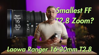 Laowa Ranger 16-30mm T2.8 Review | So SMALL!