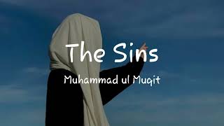 The Sins Beautiful Nasheed ( speed up ) // Muhammad ul Muqit #naat