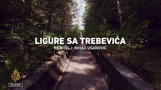 Ligure sa Trebevića | Fullscreen