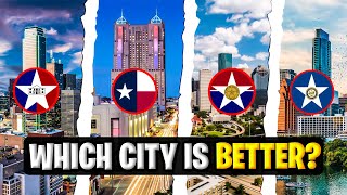 Dallas vs Austin vs San Antonio vs Houston - Moving to Texas